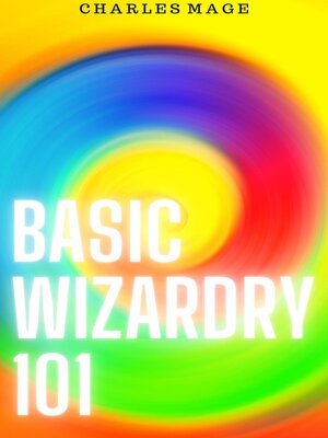 cover image of Basic Wizardry 101